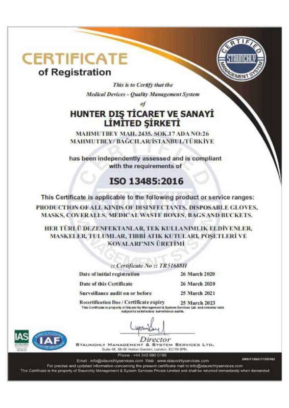 Sertifikalar 2 Hunter Dış Ticaret ve Sanayi Limited Şirketinin, tıbbi cihazlar kalite yönetimi için ISO 13485:2016ya uygunluğunu teyit eden Uluslararası Standardizasyon Örgütünden (ISO) Mart 2020 tarihli Kayıt Sertifikası.